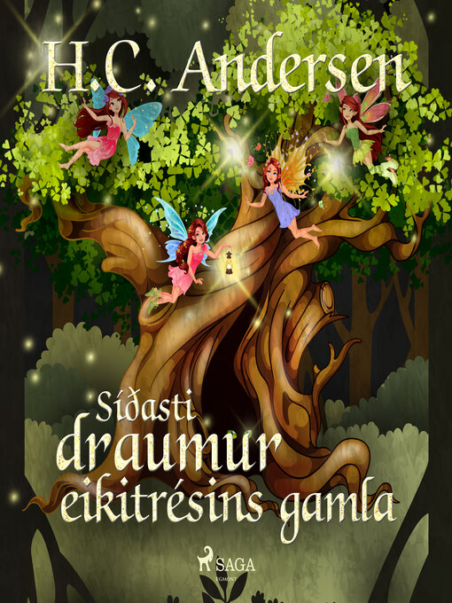 Title details for Síðasti draumur eikitrésins gamla by H. C. Andersen - Wait list